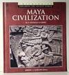 Maya Civilization: Smithsonian Exploring the Ancient World