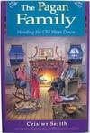 The Pagan Family: Handing the Old Ways Down