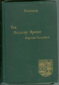 The Selkirk Range Vol. 1