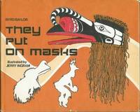 They Put on Masks