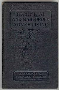TECHNICAL AND MAIL ORDER ADVERTISING Technical and Trade-Paper Advertising, Mail-Order Advertising, Street-Car Advertising TECHNICAL AND MAIL ORDER ADVERTISING Technical and Trade-Paper Advertising, Mail-Order Advertising, Street-Car Advertising