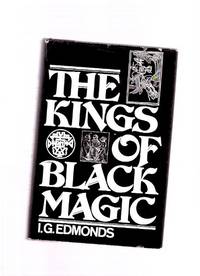 The Kings of Black Magic ( Johann Faust, Cagliostro, John Dee, Edward Bulwer-Lytton, Aleister Crowley, Eliphas Levi, etc) The Kings of Black Magic ( Johann Faust, Cagliostro, John Dee, Edward Bulwer-Lytton, Aleister Crowley, Eliphas Levi, etc)