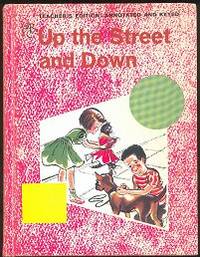 UP THE STREET AND DOWN - Teachers Edition:  Annotated and Keyed (Betts Basic Reader, Third Edition)