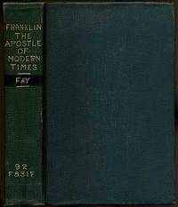 Franklin, The Apostle of Modern Times