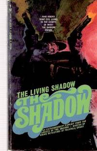 The Living Shadow ---by Maxwell Grant
