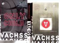 BURKE NOVELS:  Down Here ---with Only Child ---with Pain Management ---3 Volumes -by Andrew Vachss