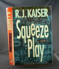 Squeeze Play: A Novel Squeeze Play: A Novel