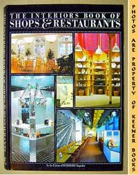 The Interiors Book Of Shops & Restaurants