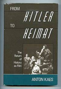 From Hitler to Heimat: The Return of History as Film