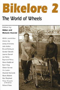 Bikelore 2: The World of Wheels