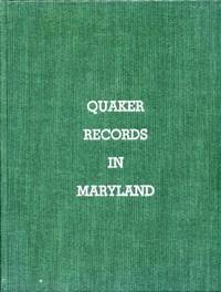 Quaker Records in Maryland (Publication #14)