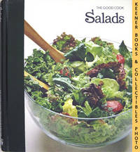 Salads: The Good Cook Techniques & Recipes Series