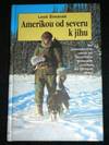 Amerikou od Severu K Jihu
