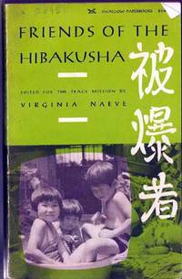 Friends of the Hibakusha Friends of the Hibakusha