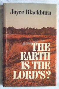 The Earth Is The Lord's? The Earth Is The Lord's?