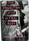 Projection of the Astral Body