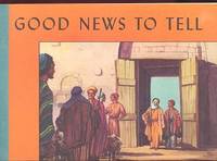 Good News to Tell