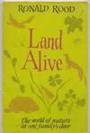 Land Alive: The World of Nature at One Family's Door