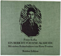 Ein Bericht f¸r eine Akademie. Mit sieben Holzschnitten von Hans Fronius