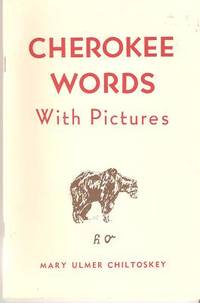 CHEROKEE WORDS, WITH PICTURES