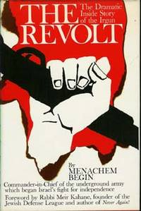 image of THE REVOLT : The Dramatic Inside Story of the Irgun