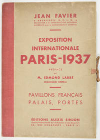 L'Architecture. Exposition Internationale Paris 1937: Palais, Portes, Pavillions Francais (Participations Francaises)