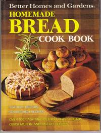 BETTER HOMES AND GARDENS HOMEMADE BREAD COOK BOOK