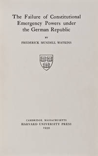 The Failure of Constitutional Emergency Powers under the German Republic