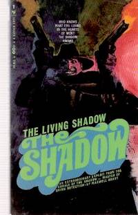 The Living Shadow ---by Maxwell Grant