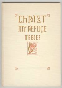 Christ My Refuge: One of the Seven Hymns by Christ My Refuge: One of the Seven Hymns by
