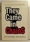 They Came in Chains