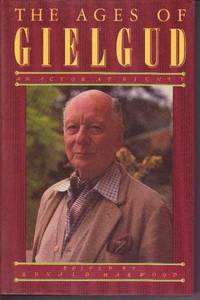 The Ages of Gielgud: An Actor at Eighty