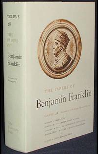 The Papers of Benjamin Franklin, volume 28 The Papers of Benjamin Franklin, volume 28