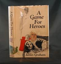 A Game for Heroes A Game for Heroes