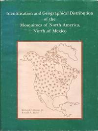 Identification and Geographical Distribution of the Mosquitoes of North America, North of Mexico (Supplements to Mosquito Systematics)