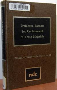Protective Barriers For Containment Of Toxic Materials