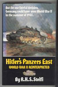 Hitler's Panzers East: World War II Reinterpreted Hitler's Panzers East: World War II Reinterpreted