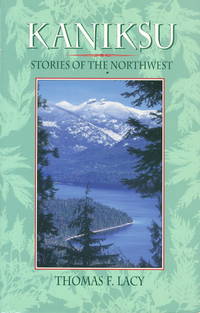 KANIKSU: Stories of the Northwest