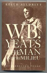 W.B. Yeats: The Man and the Milieu