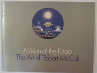 A Vision of the Future: The Art of Robert McCall