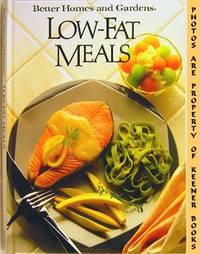 Better Homes And Gardens Low - Fat Meals Better Homes And Gardens Low - Fat Meals
