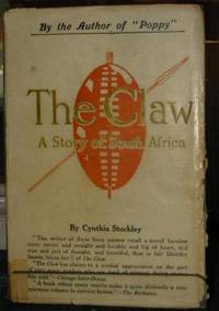 THE CLAW, A STORY OF SOUTH AFRICA THE CLAW, A STORY OF SOUTH AFRICA