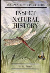 Insect Natural History (Collins New Naturalist Series) Insect Natural History (Collins New Naturalist Series)