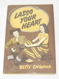 Lasso Your Heart Lasso Your Heart