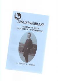 Leslie McFarlane: The Hardy Boys' Haileybury Connection Leslie McFarlane: The Hardy Boys' Haileybury Connection