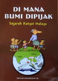 Di Mana Bumi Dipijak: Sejarah Rakyat Malaya