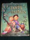 Giant Golden Book of Elves and Fairies, The (with assorted Pixies, Mermaids, Brownies, Witches, and Leprechauns)