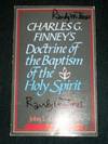 Charles G. Finney's Doctrine of the Baptism of the Holy Spirit