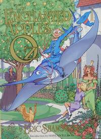 The Enchanted Apple Of Oz The Enchanted Apple Of Oz