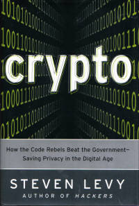 Crypto How the Code Rebels Beat the Government Crypto How the Code Rebels Beat the Government